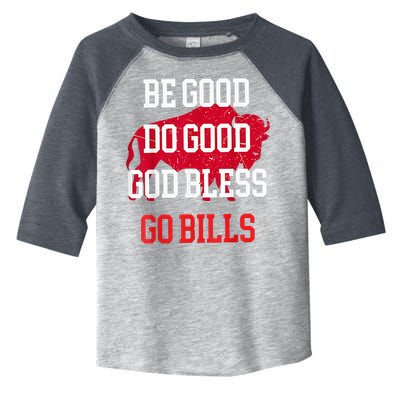 Be Good Do Good Go Bill Toddler Fine Jersey T-Shirt