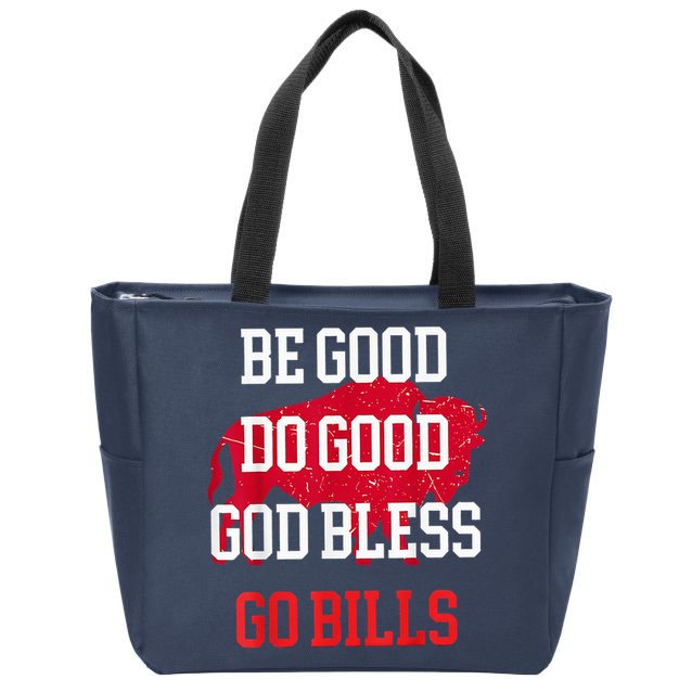 Be Good Do Good Go Bill Zip Tote Bag