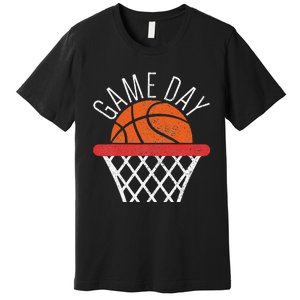 Basketball Game Day Vibes Basketball Mom Life Game Day Premium T-Shirt