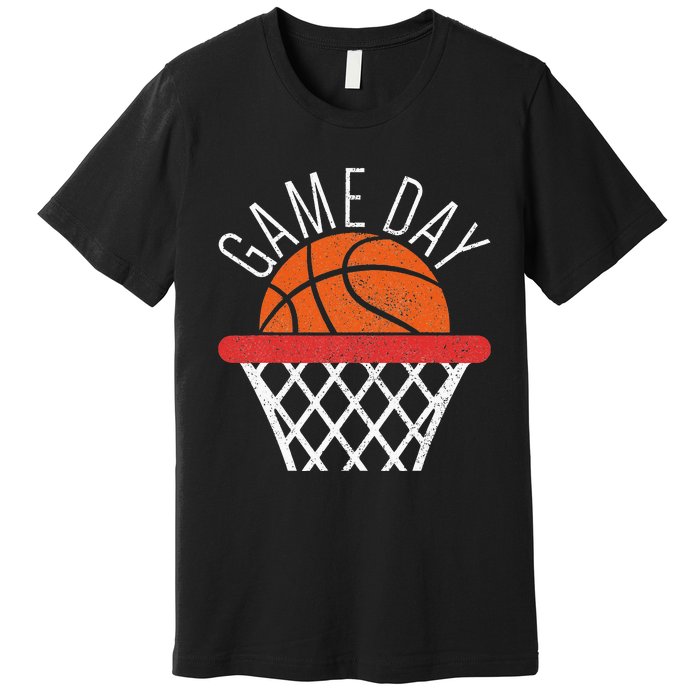 Basketball Game Day Vibes Basketball Mom Life Game Day Premium T-Shirt