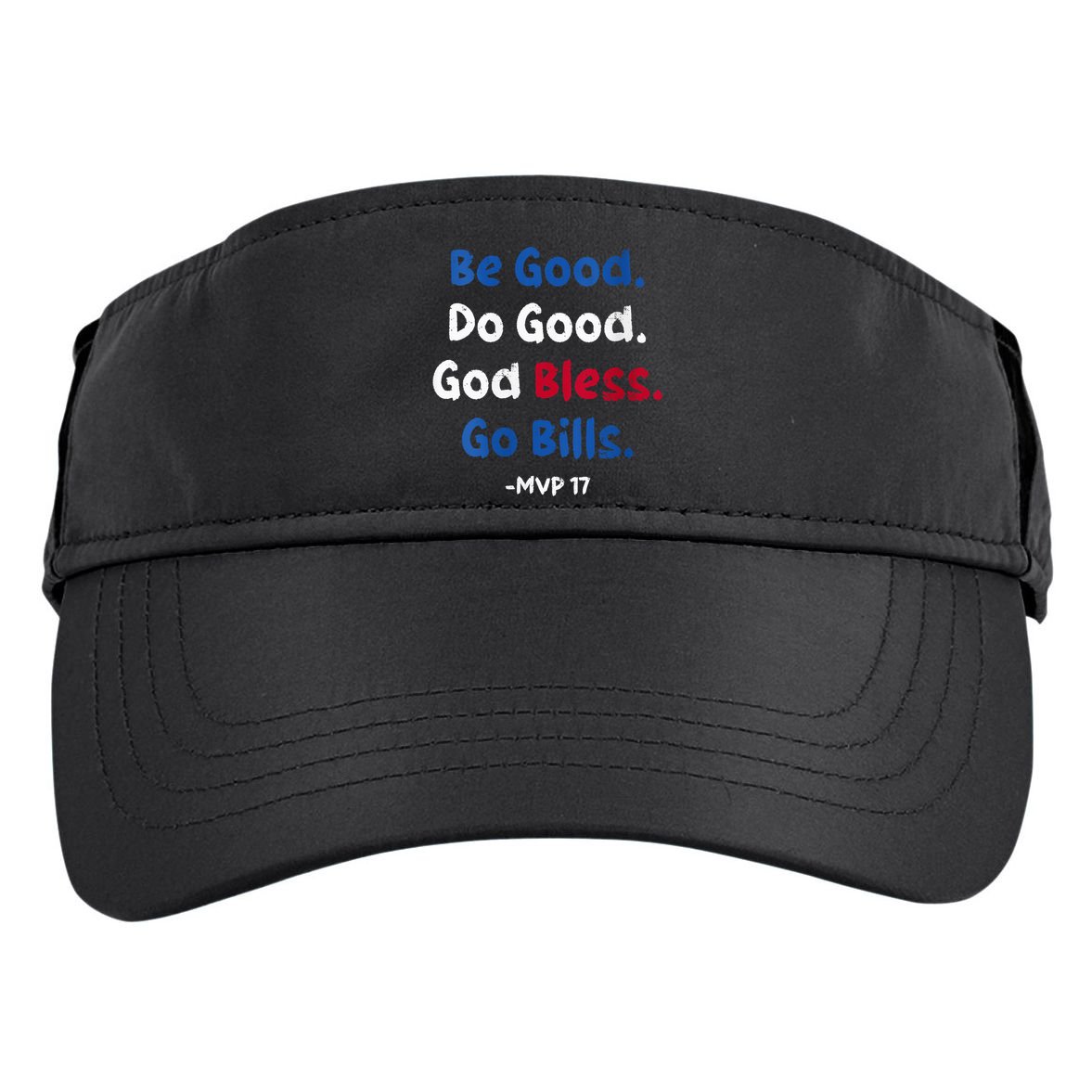 Be Good Do Good God Bless Go Bill Mvp 17 Adult Drive Performance Visor
