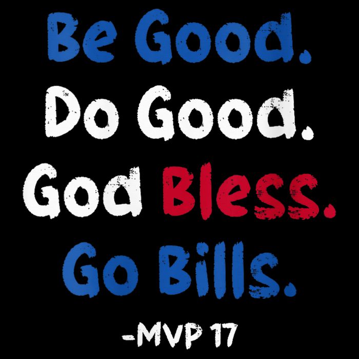 Be Good Do Good God Bless Go Bill Mvp 17 Mug