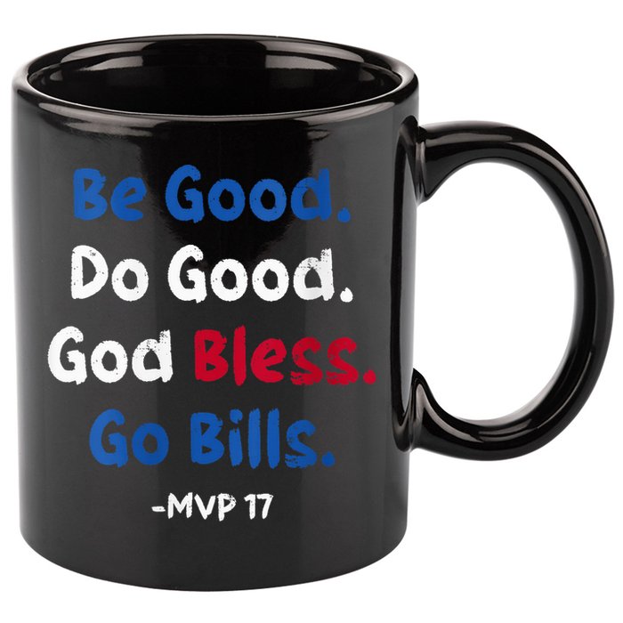 Be Good Do Good God Bless Go Bill Mvp 17 11oz C Handle Ceramic Mug
