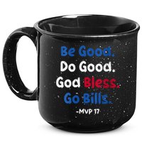 Be Good Do Good God Bless Go Bill Mvp 17 15oz Campfire Ceramic Mug