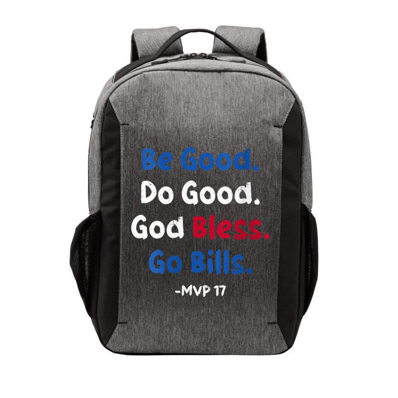 Be Good Do Good God Bless Go Bill Mvp 17 Vector Backpack