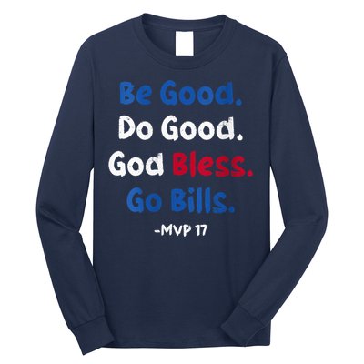 Be Good Do Good God Bless Go Bill Mvp 17 Long Sleeve Shirt