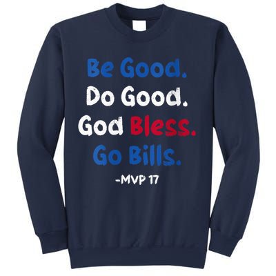 Be Good Do Good God Bless Go Bill Mvp 17 Sweatshirt
