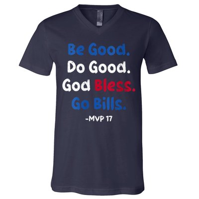 Be Good Do Good God Bless Go Bill Mvp 17 V-Neck T-Shirt