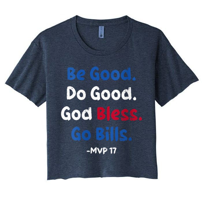 Be Good Do Good God Bless Go Bill Mvp 17 Women's Crop Top Tee