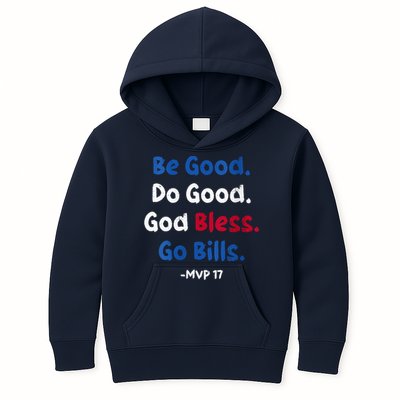 Be Good Do Good God Bless Go Bill Mvp 17 Kids Hoodie