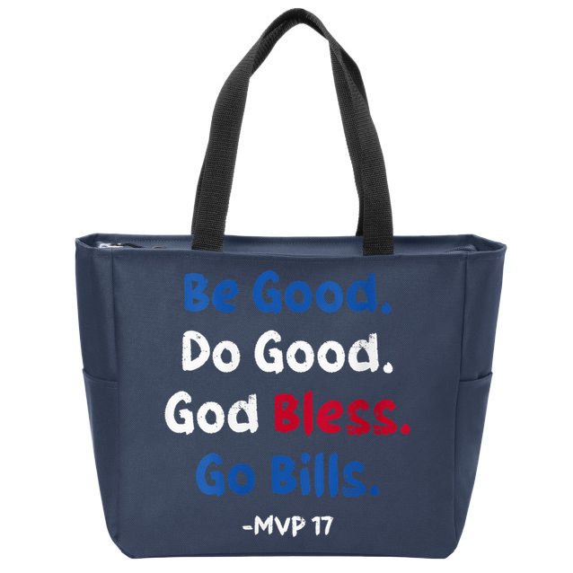 Be Good Do Good God Bless Go Bill Mvp 17 Zip Tote Bag