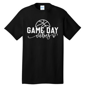 Basketball Game Day Vibes Basketball Tall T-Shirt