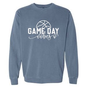 Basketball Game Day Vibes Basketball Garment-Dyed Sweatshirt