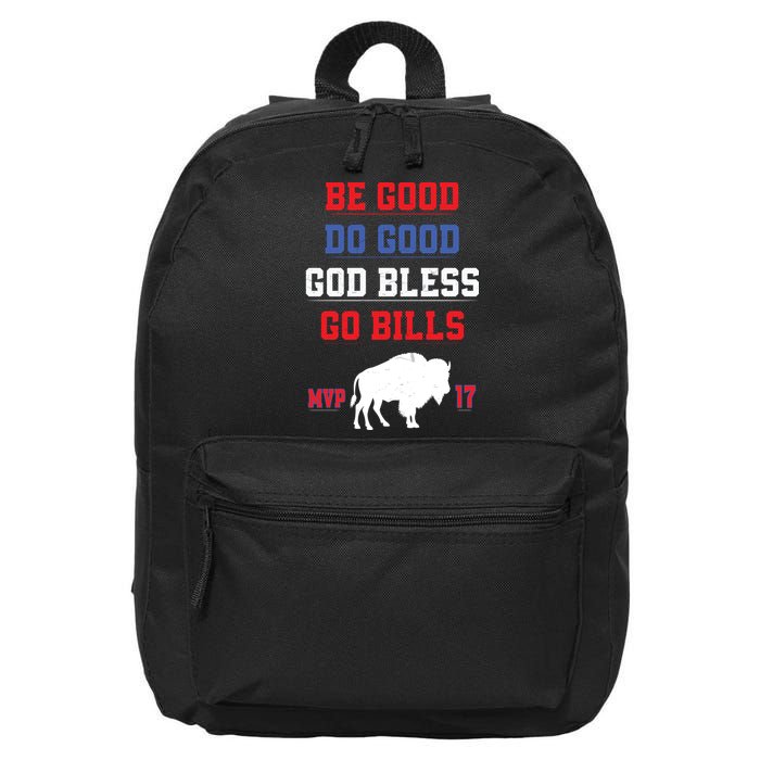  Be Good Do Good God Bless Go Bill  16 in Basic Backpack