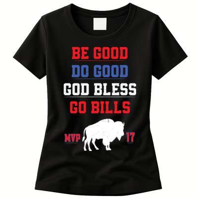  Be Good Do Good God Bless Go Bill  Womens T-Shirt