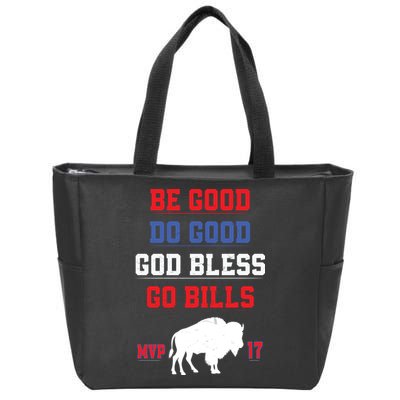  Be Good Do Good God Bless Go Bill  Zip Tote Bag