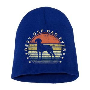 Best Gsp Dad Ever Dog Lover Owner Ger Shorthaired Pointer Gift Short Acrylic Beanie