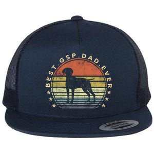 Best Gsp Dad Ever Dog Lover Owner Ger Shorthaired Pointer Gift Flat Bill Trucker Hat