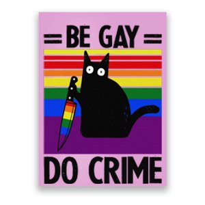 Be Gay Do Crime Cat LGBT Flag Poster