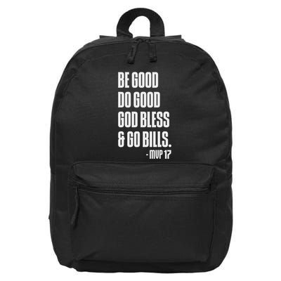 Be Good Do Good God Bless And Go Bill Mvp 17 16 in Basic Backpack