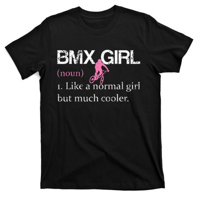 BMX Girl Definition Funny BMX Women Rider Cool Biking T-Shirt