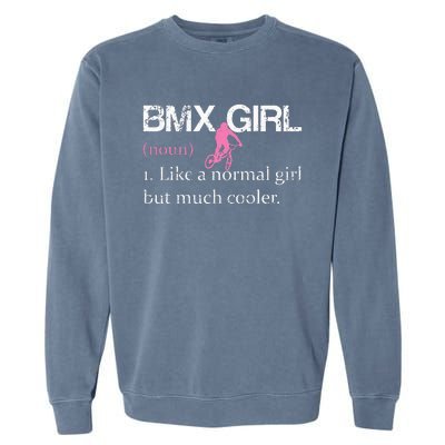 BMX Girl Definition Funny BMX Women Rider Cool Biking Garment-Dyed Sweatshirt