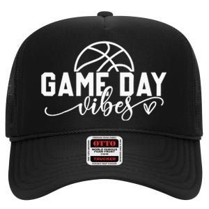 Basketball Game Day Vibes Basketball Mom Life Game Day High Crown Mesh Back Trucker Hat