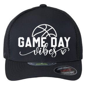 Basketball Game Day Vibes Basketball Mom Life Game Day Flexfit Unipanel Trucker Cap