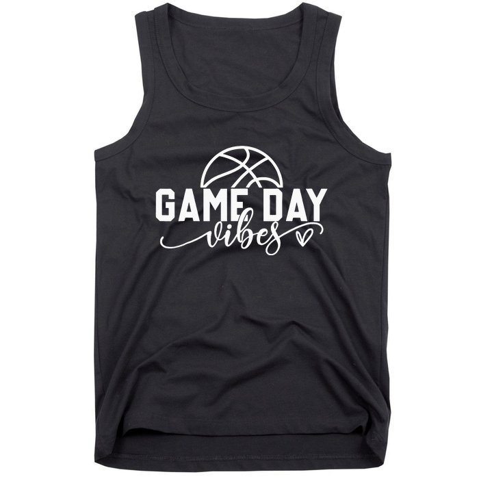 Basketball Game Day Vibes Basketball Mom Life Game Day Tank Top