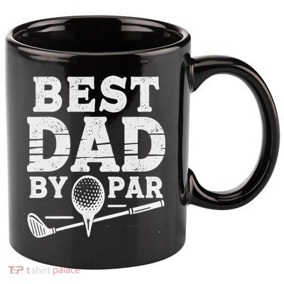 Best Golf Dad By Par Funny Gift 11oz C Handle Ceramic Mug