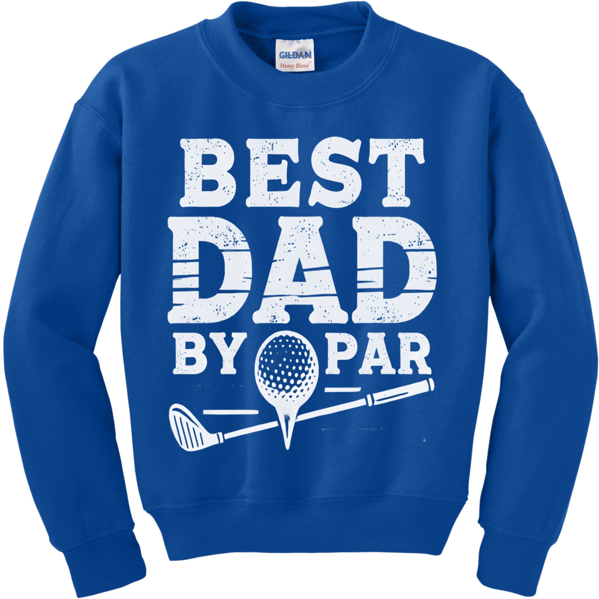 Best Golf Dad By Par Funny Gift Kids Sweatshirt