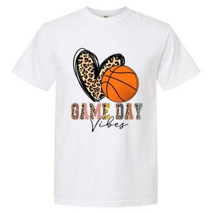 Basketball Game Day Vibes Leopart Gift Cool Gift Garment-Dyed Heavyweight T-Shirt