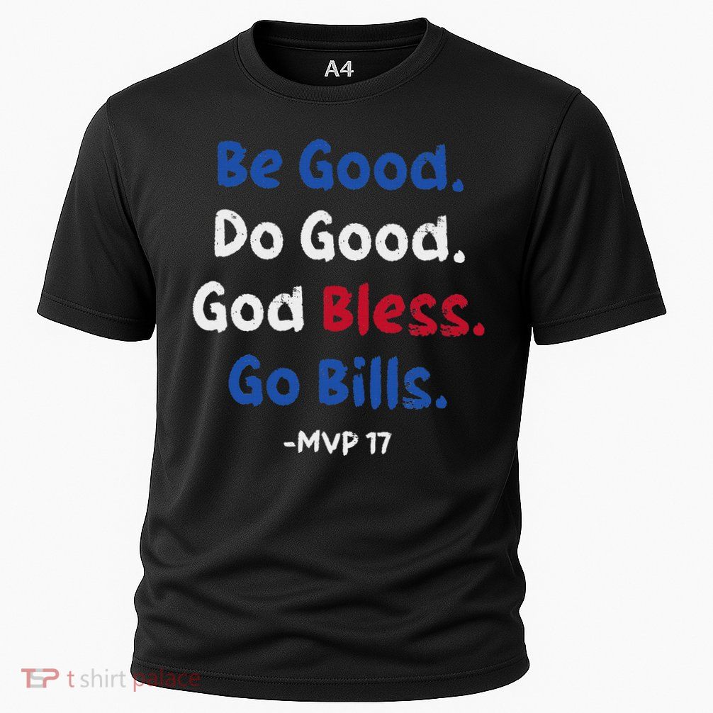 Be Good Do Good God Bless Go Bill Cooling Performance Crew T-Shirt