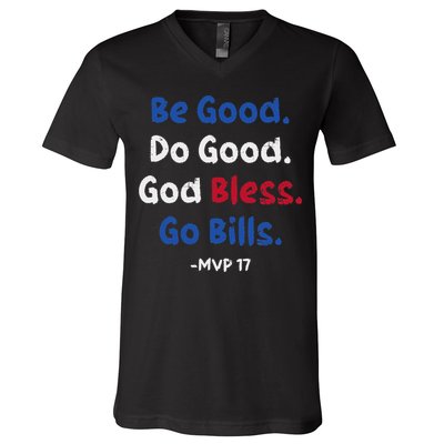 Be Good Do Good God Bless Go Bill V-Neck T-Shirt
