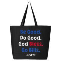 Be Good Do Good God Bless Go Bill 25L Jumbo Tote