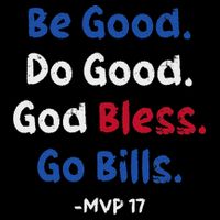 Be Good Do Good God Bless Go Bill Visor
