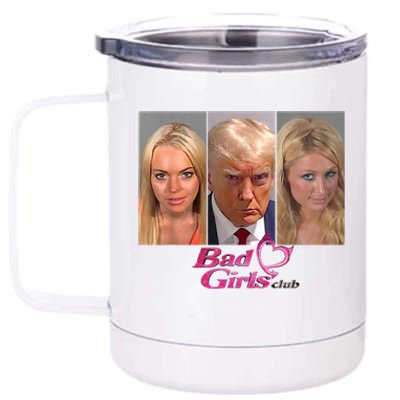 Bad Girls Donald Club Trump 2024 Mugshot 12 oz Stainless Steel Tumbler Cup