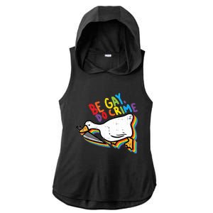 Be Gay Do Crime Goose Rainbow Pride Flag Lgbtq Ladies PosiCharge Tri-Blend Wicking Draft Hoodie Tank