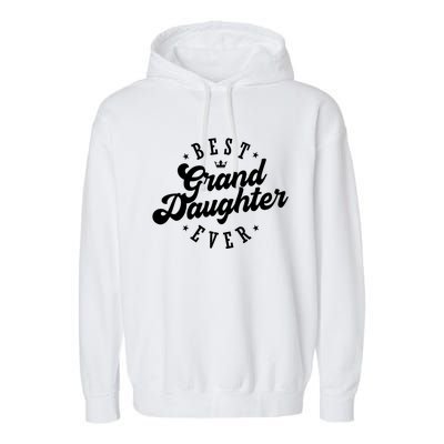 Best Granddaughter Ever Happy Mothers Day Gift Garment-Dyed Fleece Hoodie