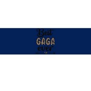 Best Gaga Ever Gaga Grandmother Appreciation Bumper Sticker