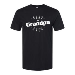 Best Grandpa Ever funny father's day Softstyle CVC T-Shirt