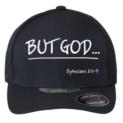 But God Ephesians 2 Christian Jesus Christ Believer Flexfit Unipanel Trucker Cap