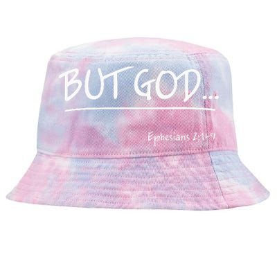 But God Ephesians 2 Christian Jesus Christ Believer Tie-Dyed Bucket Hat