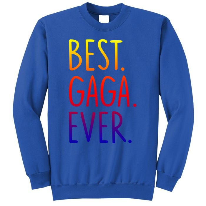 Best Gaga Ever Gift Sweatshirt