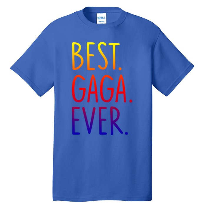 Best Gaga Ever Gift Tall T-Shirt