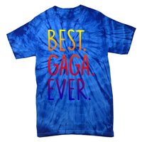 Best Gaga Ever Gift Tie-Dye T-Shirt