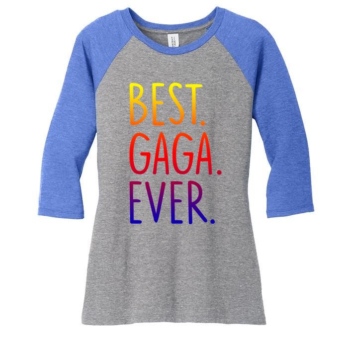 Best Gaga Ever Gift Women's Tri-Blend 3/4-Sleeve Raglan Shirt