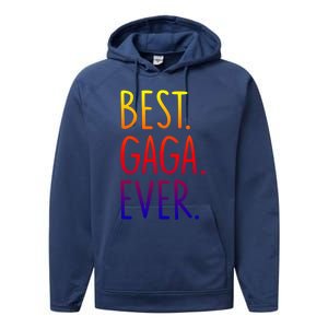 Best Gaga Ever Gift Performance Fleece Hoodie