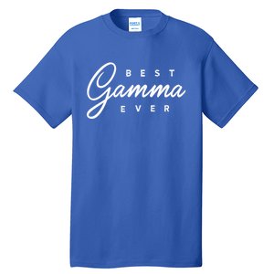 Best Gamma Ever Gift Tall T-Shirt