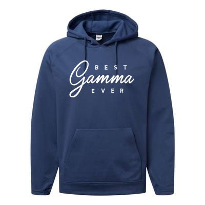 Best Gamma Ever Gift Performance Fleece Hoodie